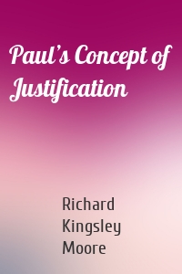 Paul’s Concept of Justification