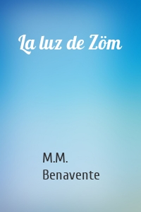 La luz de Zöm