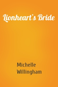 Lionheart’s Bride