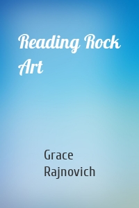 Reading Rock Art