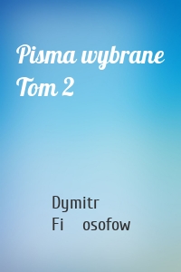 Pisma wybrane Tom 2