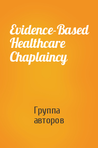 Evidence-Based Healthcare Chaplaincy