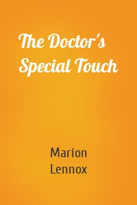 The Doctor's Special Touch