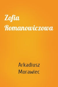 Zofia Romanowiczowa