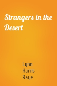 Strangers in the Desert