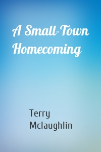 A Small-Town Homecoming