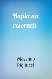 Bujda na resorach