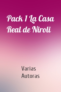 Pack 1 La Casa Real de Niroli