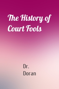 The History of Court Fools