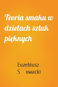 Teoria smaku w dziełach sztuk pięknych