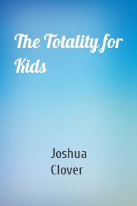 The Totality for Kids
