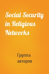 Social Security in Religious Networks