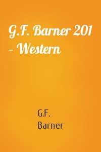 G.F. Barner 201 – Western