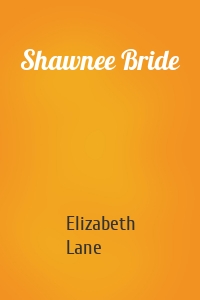 Shawnee Bride