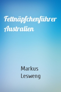 Fettnäpfchenführer Australien