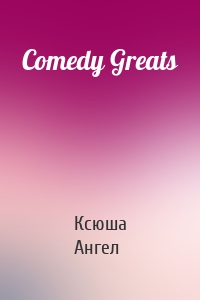 Comedy Greats