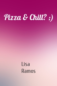 Pizza & Chill? ;)