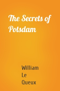 The Secrets of Potsdam