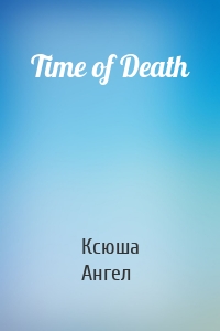 Time of Death