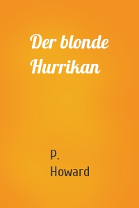 Der blonde Hurrikan