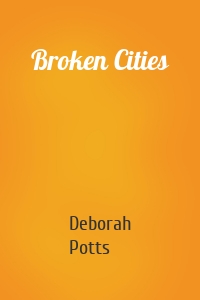 Broken Cities