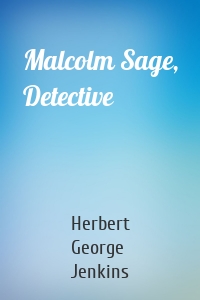 Malcolm Sage, Detective