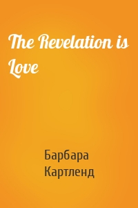 The Revelation is Love