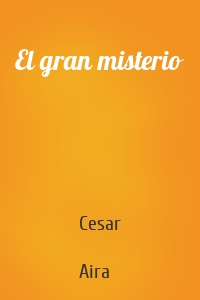 El gran misterio