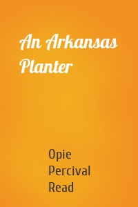 An Arkansas Planter