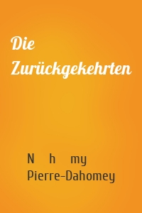 Die Zurückgekehrten