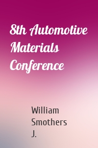 8th Automotive Materials Conference