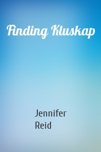 Finding Kluskap