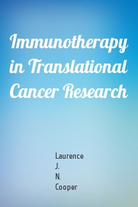 Immunotherapy in Translational Cancer Research