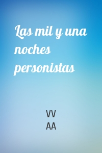Las mil y una noches personistas