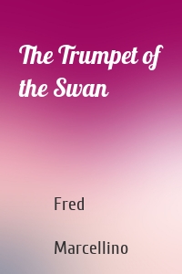 The Trumpet of the Swan