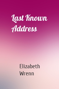 Last Known Address