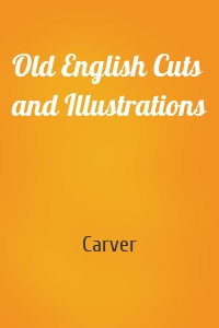 Old English Cuts and Illustrations
