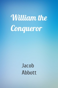 William the Conqueror