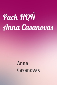 Pack HQÑ Anna Casanovas