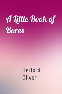 A Little Book of Bores