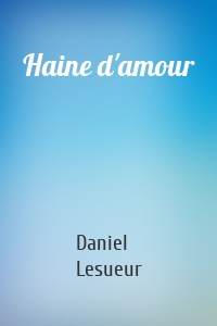 Haine d'amour