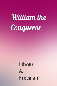 William the Conqueror