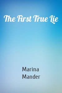 The First True Lie