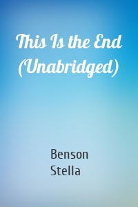 This Is the End (Unabridged)