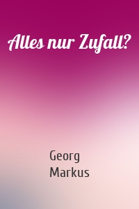 Alles nur Zufall?