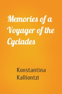 Memories of a Voyager of the Cyclades
