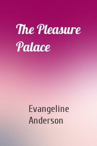 The Pleasure Palace