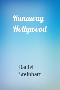 Runaway Hollywood