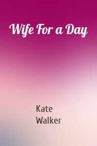 Wife For a Day