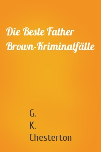 Die Beste Father Brown-Kriminalfälle